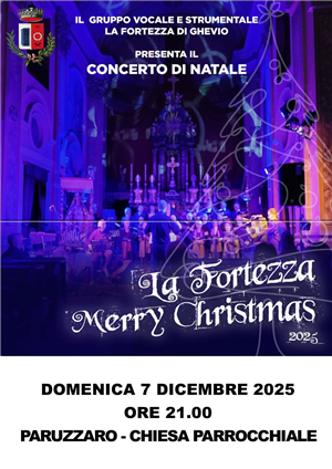 CONCERTO DI NATALE DEL GRUPPO VOCALE E STRUMENTALE "LA FORTEZZA" DI GHEVIO